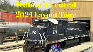 Seaboard Central - 2024 Layout Tour