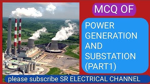 IMPORTANT MCQ OF POWER GENERATION AND SUBSTATION (PART1)#ITI_ONLINE_CBT_EXAM#SR_ELECTRICAL_CHANNEL