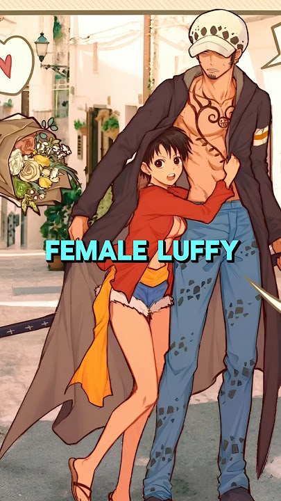 What if Luffy was a Girl | Onepiece