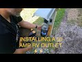 INSTALLING A 50 AMP RV OUTLET. ⚡️⚡️🚍.