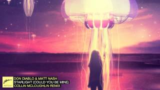 Don Diablo & Matt Nash - Starlight (Could You Be Mine) (Collin McLoughlin Remix) Resimi