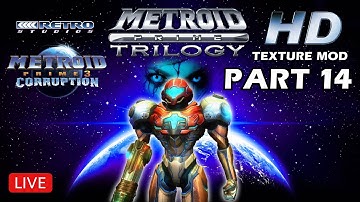 Metroid Prime Trilogy HD Texture Mod - Part 14 (Metroid Prime 3 Continues)