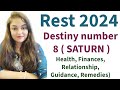 How will be your rest of 2024 full detailed  tarot card reading for destiny number 8
