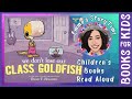 🦕We Don't Lose Our Class Goldfishby Ryan T. Higgins | 🔊 Children's Books Read Aloud 📚