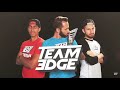Team Edge FUNNY MOMENTS