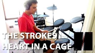 The Strokes - Heart In A Cage Drum Cover (HQ Sound)