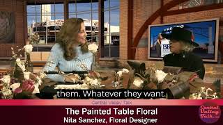Meet Nita Sanchez, Floral Designer at The Painted Table with Hope Rosky of The Wedding Show