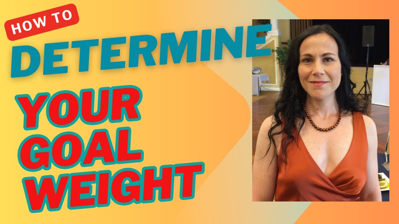 How To Determine Your Goal Weight