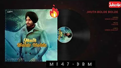 Jhuth Bolde Bolde (Full Song) Singh Harjot | Daoud | New Punjabi Songs 2021