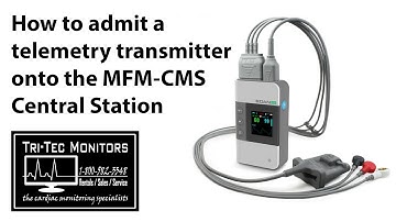 How to admit a Telemetry Transmitter to a MFM-CMS Central Station