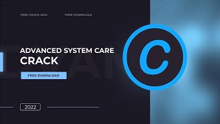 Advanced SystemCare Pro 15 | Free Activation Key Download | Install + Tutorial | Update Full 2022
