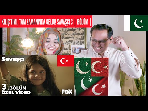 Kılıç Timi, tam zamanında geldi! Savaşçı 3 | Bölüm | Pakistani Reaction | Turkish English Subtitles