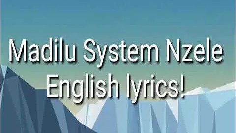 Nzele Madilu System with lyrics (English)