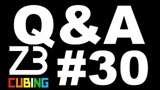 Q&A #30- The Last Q&A?
