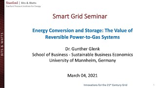 Energy Conversion and Storage: Role of Reversible Power-to-Gas I Gunther Glenk I Smart Grid Seminar