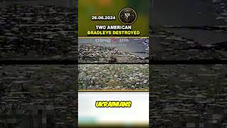  Russian Fpv Drones Destroy Two American Bradleys ukraine russia  ukrainefootage shorts