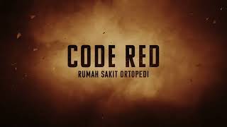 SIMULASI CODE RED | RS ORTOPEDI