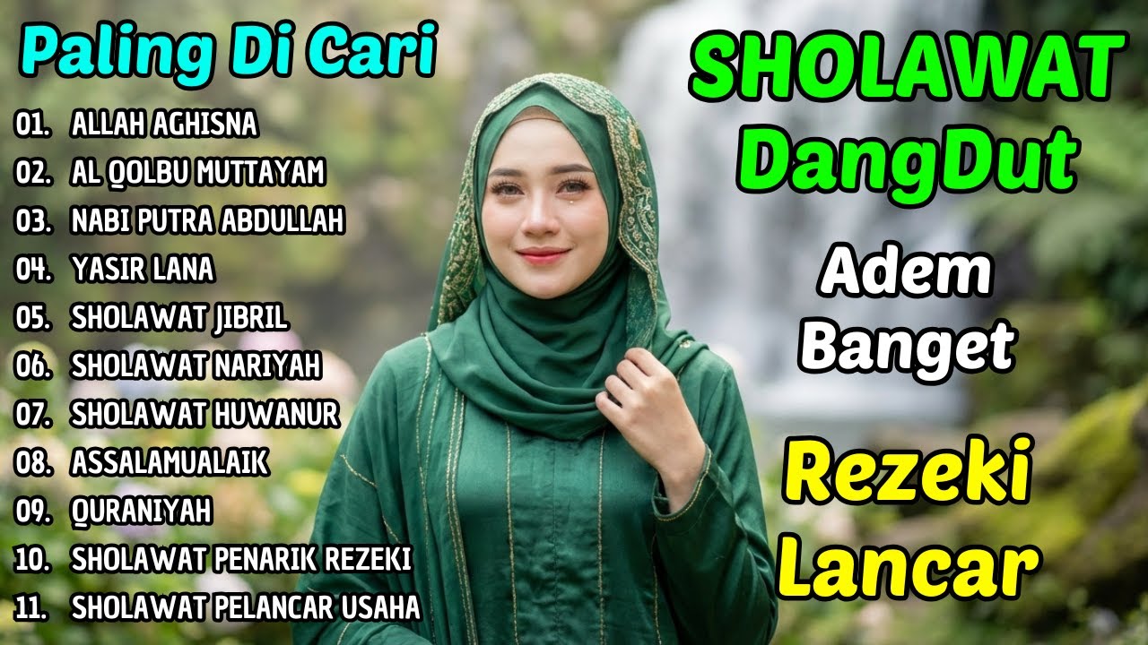 Sholawat Dangdut Terbaik Full | Penyejuk Hati & Doa Rezeki Lancar