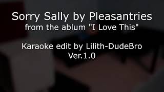 Sorry Sally [Karaoke] by Pleasantries