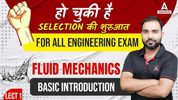 Fluid Mechanics Civil Engineering | Basic Introduction For All Engineering Exams 2023