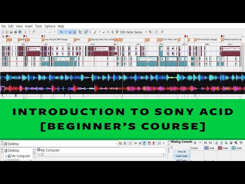 INTRODUCTION TO SONY ACID FIRST TIME OPENING SONY ACID WHEN MAKING AN AUDIO MIXTAPE BEGINNERS COURSE