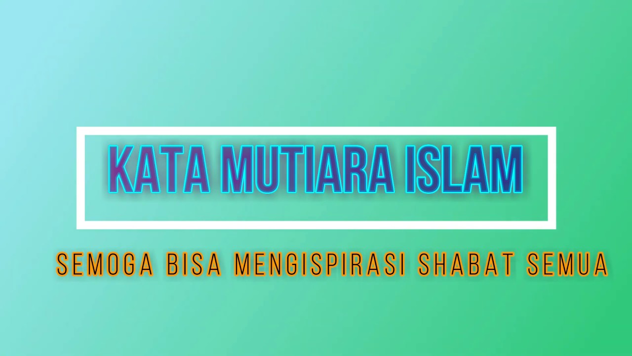 Kata Mutiara Inspirasi Kehidupan