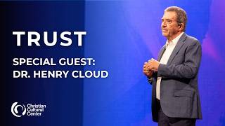 Trust | Special Guest: Dr. Henry Cloud