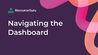 Navigating the Dashboard