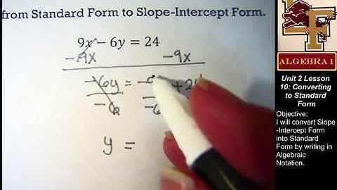 2-10 Converting to Standard Form: Remember This