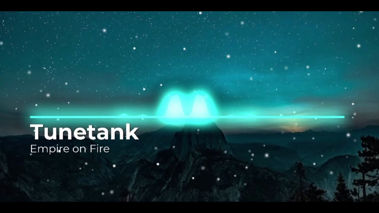 Empire on Fire NO Copyright Music Release] YouTube