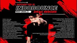MIXTAPE VOL. 01 2K24 - INDOBOUNCE - ZIKRA REBORN x DJ KEMBAR 