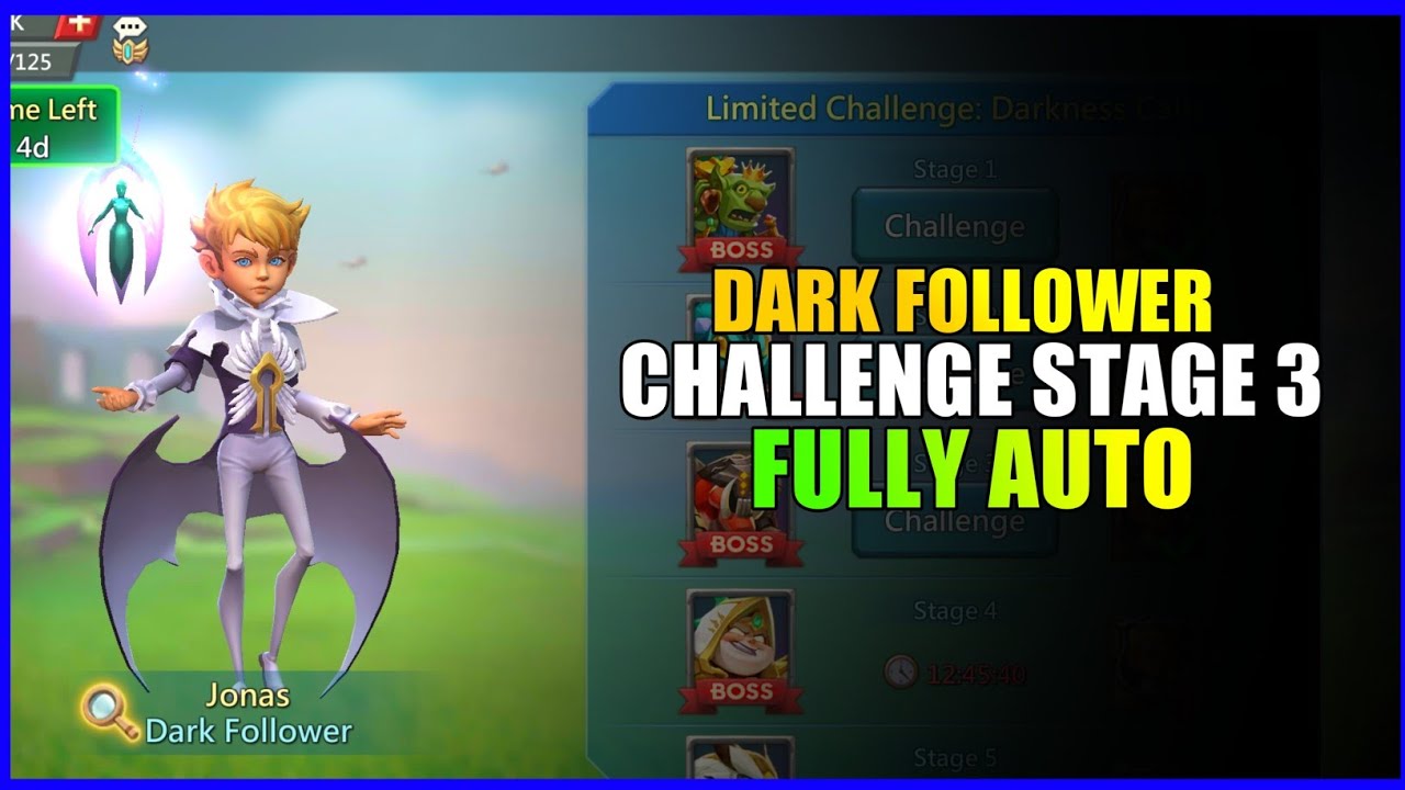 Lords Mobile dark follower limited challenge stage 3 fully auto|Jonas stage 3 fully auto