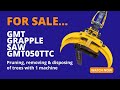 Gmt grapple saw gmt050ttc for sale