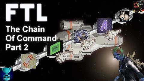 FTL: Faster Than Light - Chain Of Command - Kestrel Run Part 2