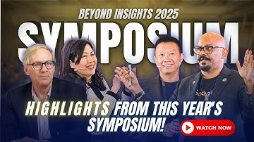 Beyond Insights Symposium 2025 Highlights