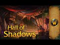 The Hall of Shadows – Music & Ambience – World of Warcraft