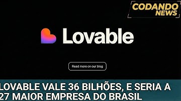 Lovable vale R$36 BILHÕES: já é maior que SmartFit e Renner JUNTAS