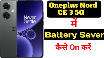 How to enable Battery Saver in OnePlus Nord CE 3 5G || OnePlus Nord CE 3 5G battery saver ||
