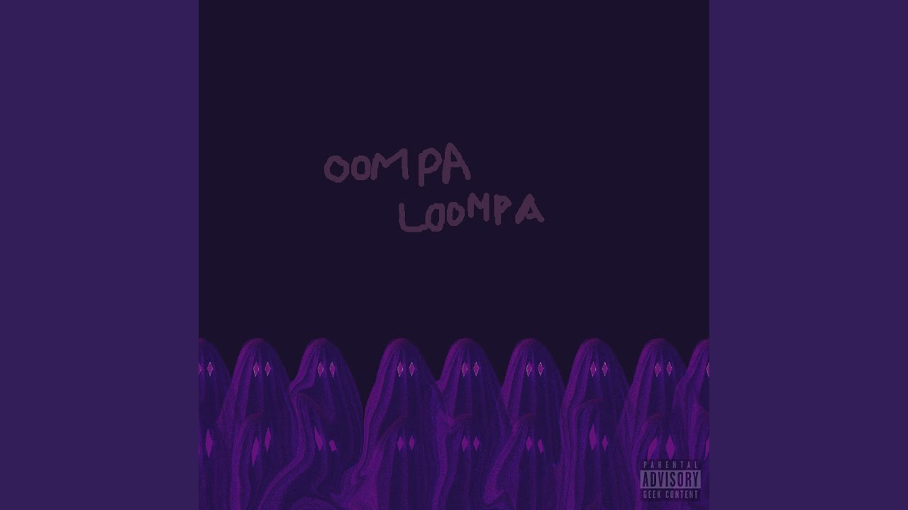 OOMPA LOOMPA auf YouTube ansehen OOMPA LOOMPA auf YouTube ansehen
