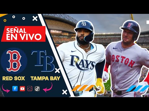 🔴EN VIVO: TAMPA BAY RAYS 🆚 BOSTON RED SOX   / MLB EN VIVO