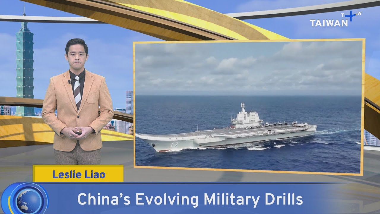 China's Evolving Military Drills, What's Up Taiwan – News at 
