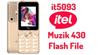 it5093 Itel Muzik 430 Flash File & Boot Key By RJ MOBILES