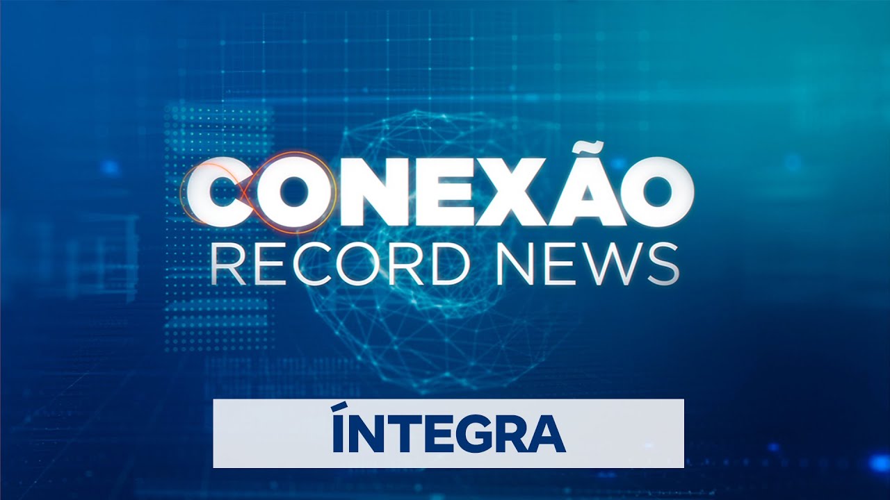 Conexão Record News – 15/05/2024