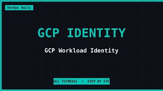 GCP Workload Identity