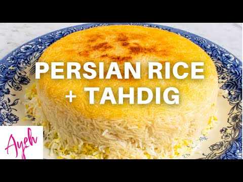 Persian Rice with Tahdig - Cooking With Ayeh