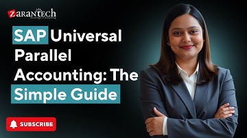 SAP Universal Parallel Accounting: The Simple Guide | ZaranTech