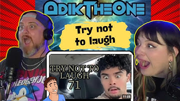Try not to laugh CHALLENGE 71 @AdikTheOne | HatGuy & @gnarlynikki  React