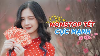 [LIVE 24/7] NHẠC XUÂN REMIX HAY NHẤT HIỆN NAY - Lk Nhạc Tết Remix Quẩy Tết Cực Sung - Nonstop 2021