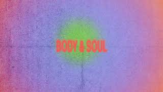 Judah & the Lion - Body & Soul