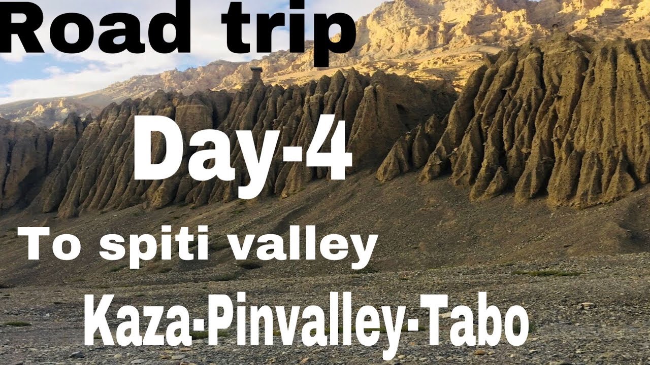 Spiti valley| Road trip| Day 4|India| | Travellers and Foodies